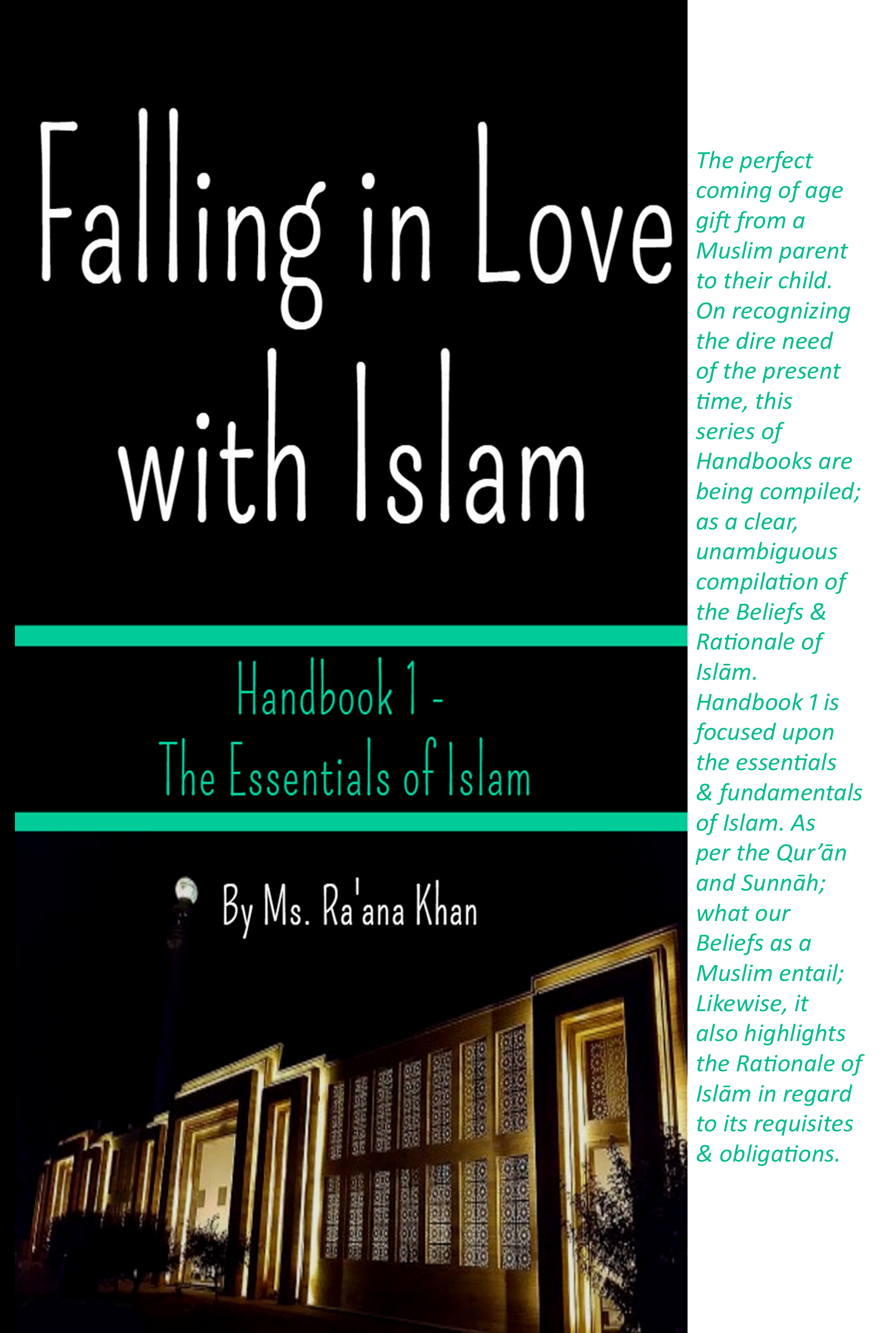 Falling In Love With Islam — Handbook 1, by Ra'ana Khan
